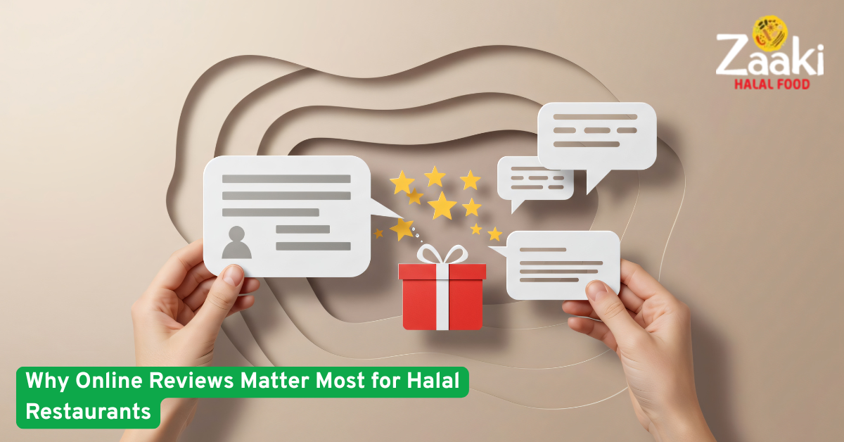 Why Online Reviews Matter Most for Halal Restaurants